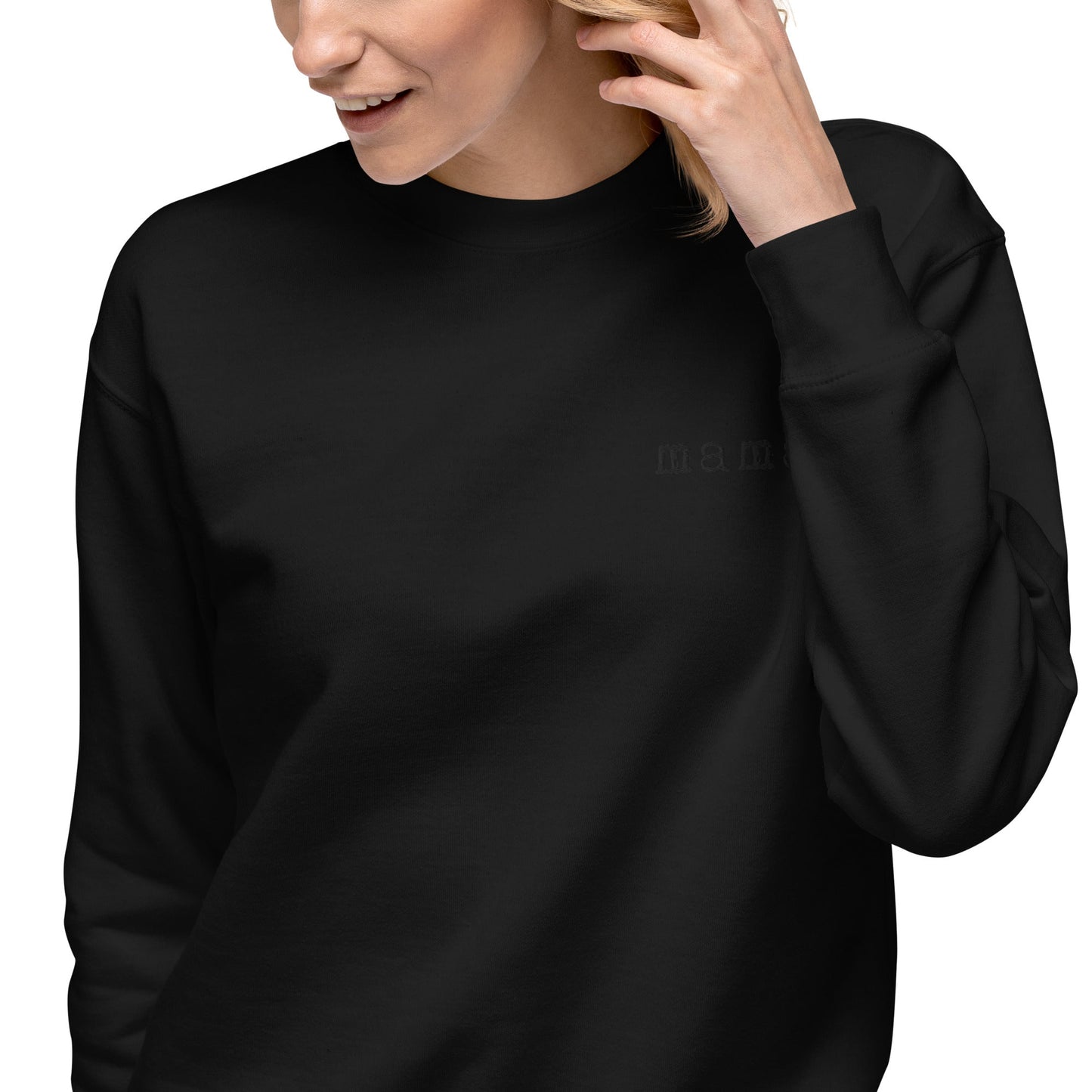 Mama. Embroidered | Premium Adult Sweatshirt