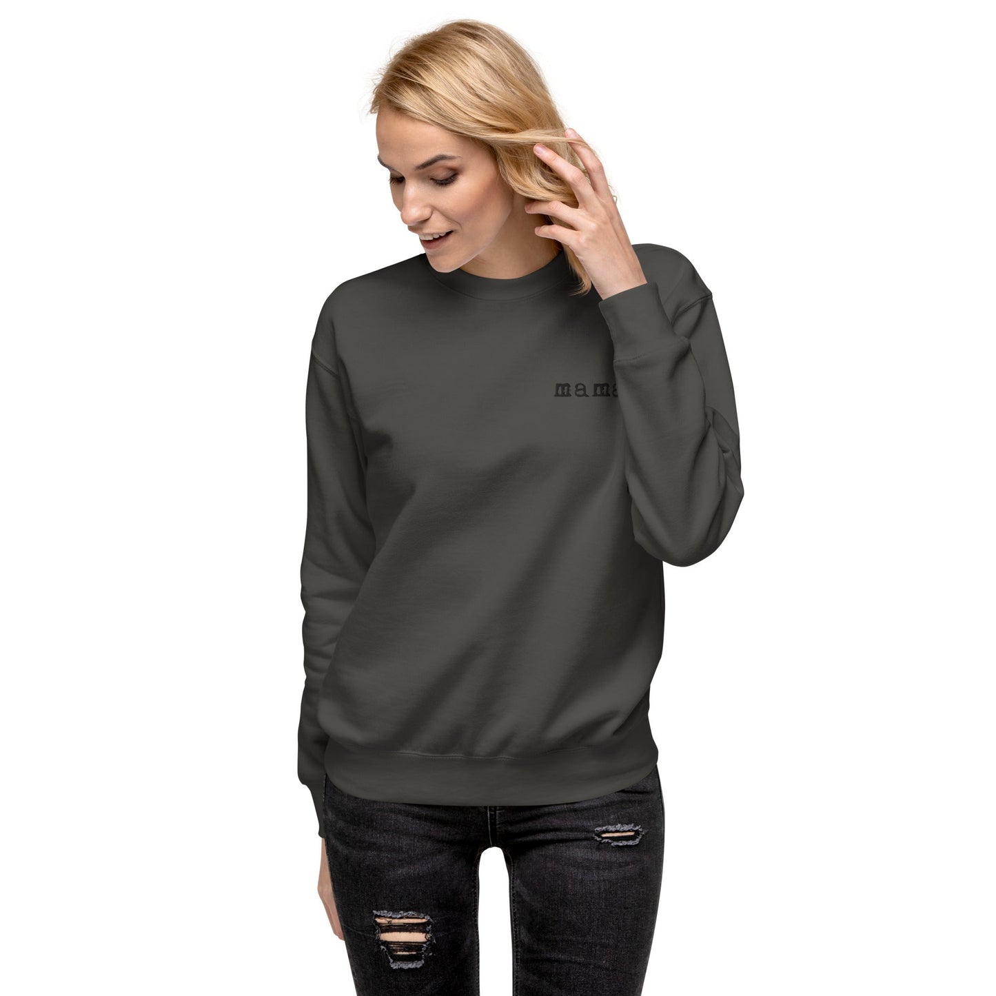 Mama. Embroidered | Premium Adult Sweatshirt