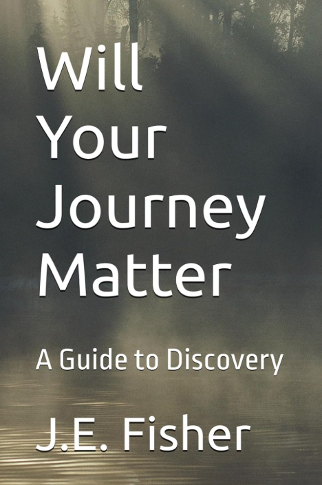 Will Your Journey Matter: A Guide to Discovery Updated 2026 Paperback