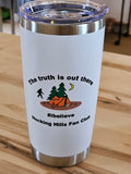 The Hocking Hills Store 20 OZ white stainless steel tumbler with Bigfoot, tent, and moon graphic. Features '#ibelieve Hocking Hills Fan Club'.