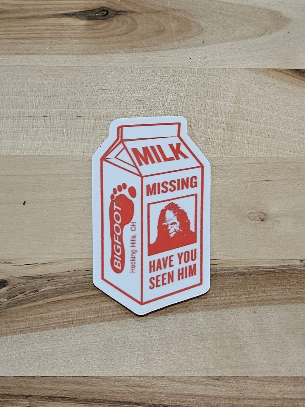 The Hocking Hills Store Bigfoot Missing milk carton sticker with red text and Bigfoot image.