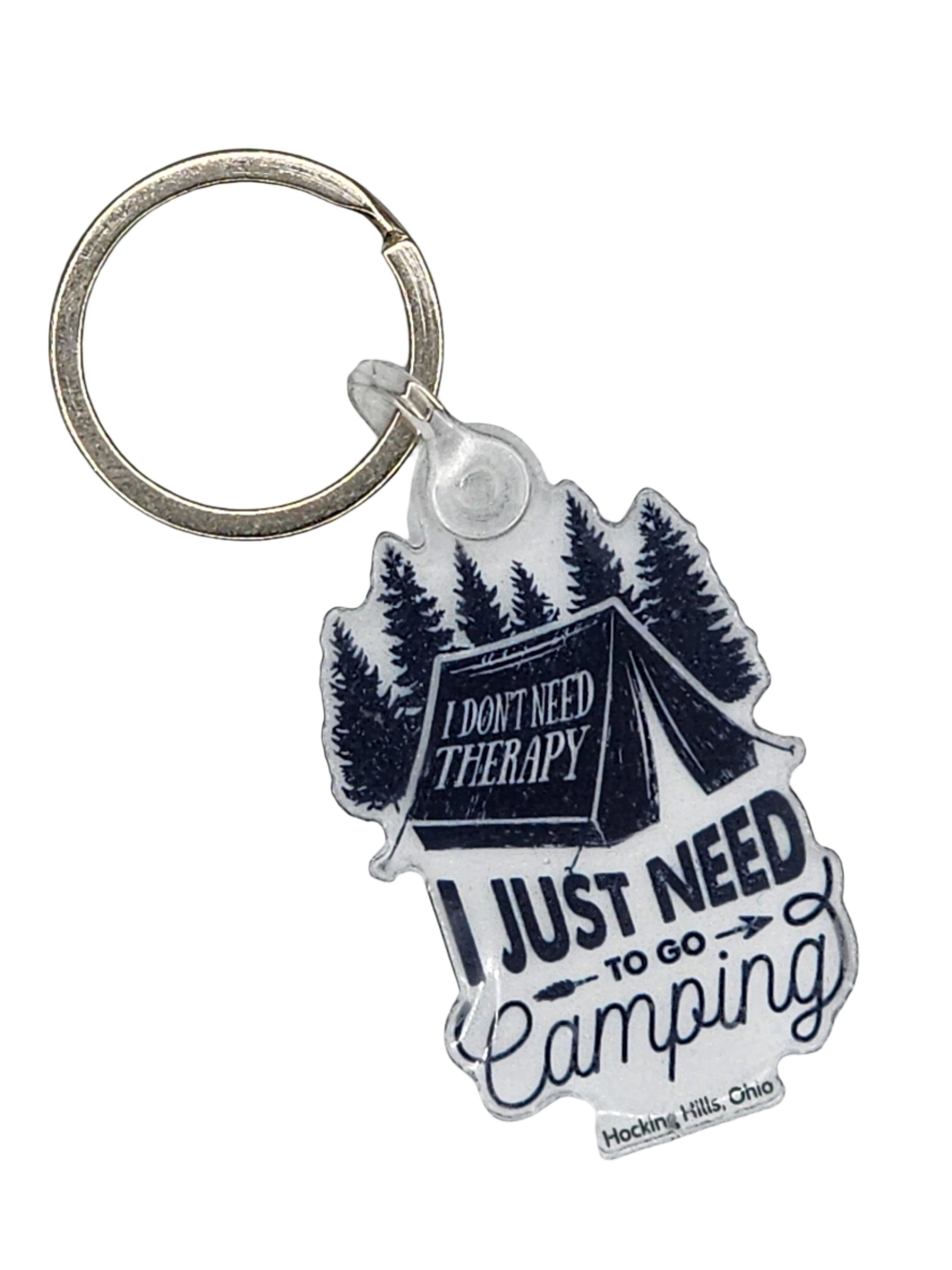 The Hocking Hills Store camping keychain with a tent, pine trees, and the quote 'I don't need therapy I just need to go camping'.