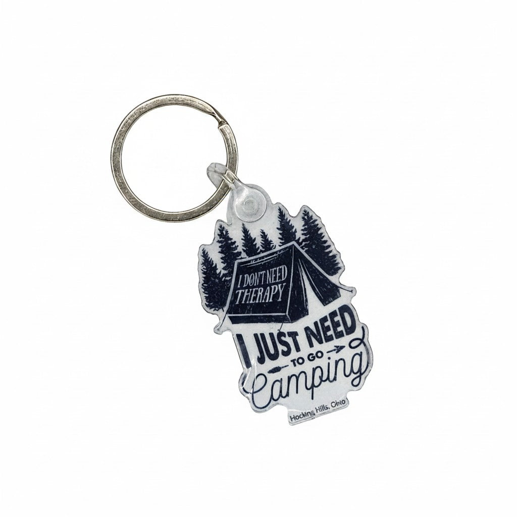 The Hocking Hills Store camping keychain with a tent, pine trees, and the quote 'I don't need therapy, I just need to go camping'.
