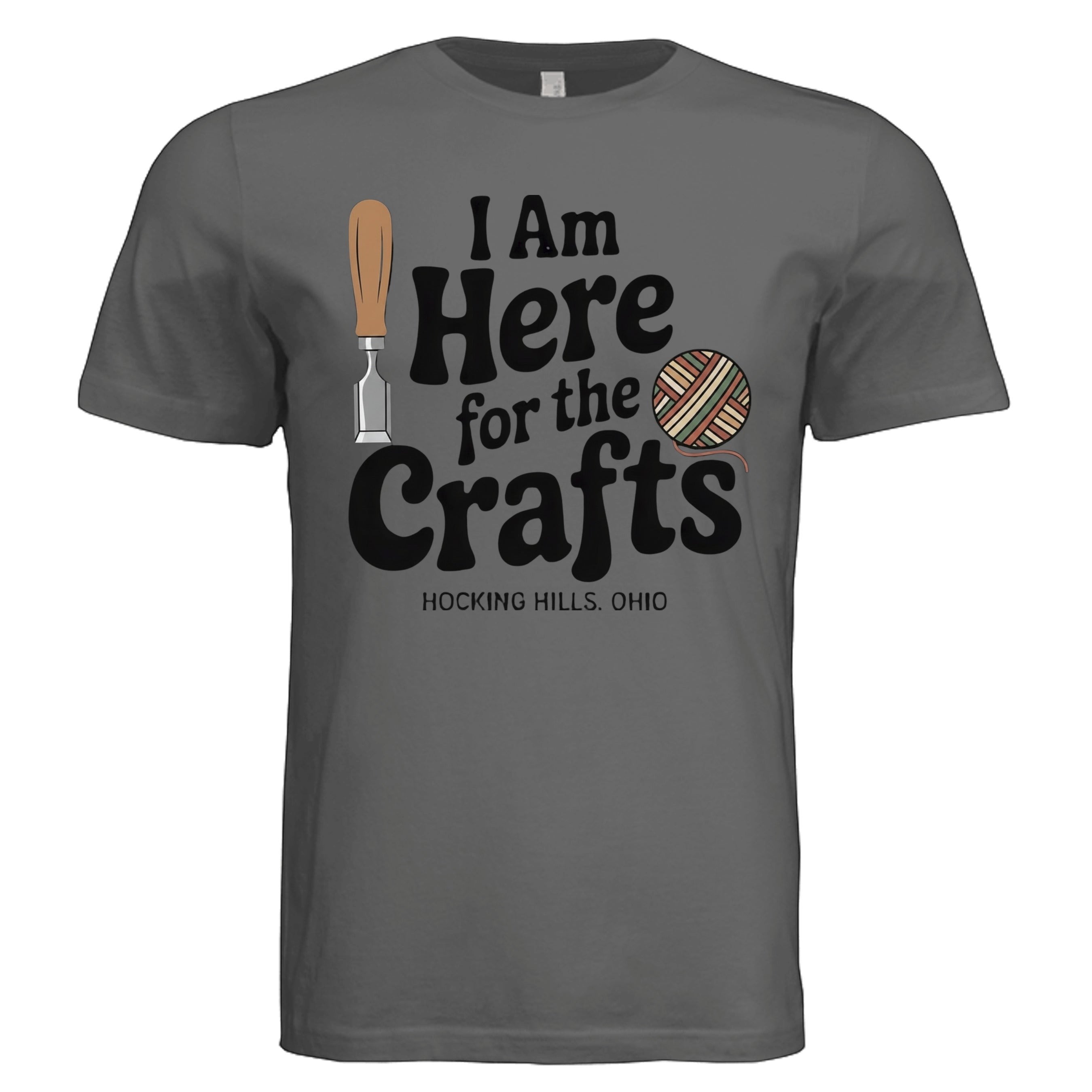 The Hocking Hills Store charcoal grey triblend t-shirt with "I Am Here for the Crafts" graphic, featuring a chisel and ball of yarn.